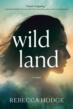 Wildland (eBook, ePUB) - Hodge, Rebecca