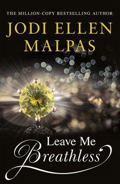 Leave Me Breathless (eBook, ePUB) - Malpas, Jodi Ellen