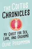 The Coitus Chronicles (eBook, ePUB)