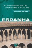Espanha - Culture Smart! (eBook, ePUB)