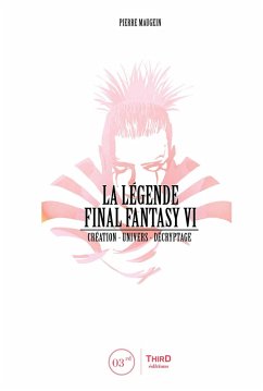 La Légende Final Fantasy VI (eBook, ePUB) - Maugein, Pierre