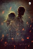 A construção de Noah Shaw (eBook, ePUB) A construção de Noah Shaw (eBook, ePUB)