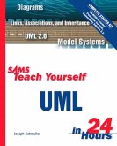 Sams Teach Yourself UML in 24 Hours, Complete Starter Kit (eBook, PDF)
