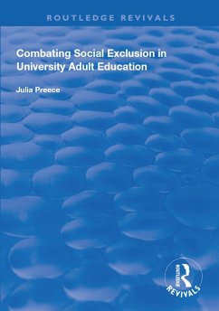 Combating Social Exclusion in University Adult Education (eBook, PDF) - Preece, Julia