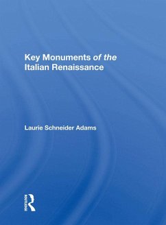 Cover Key Monuments of the Italian Renaissance (eBook, PDF)