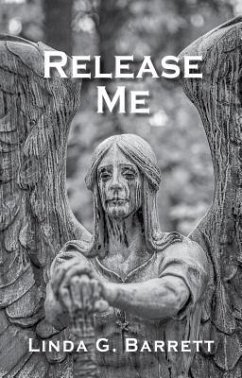 Release Me (eBook, ePUB) - Barrett, Linda G.