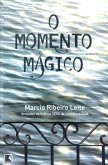 O momento mágico (eBook, ePUB)