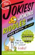 The Jokiest Joking Riddles Book Ever... - Bild 1