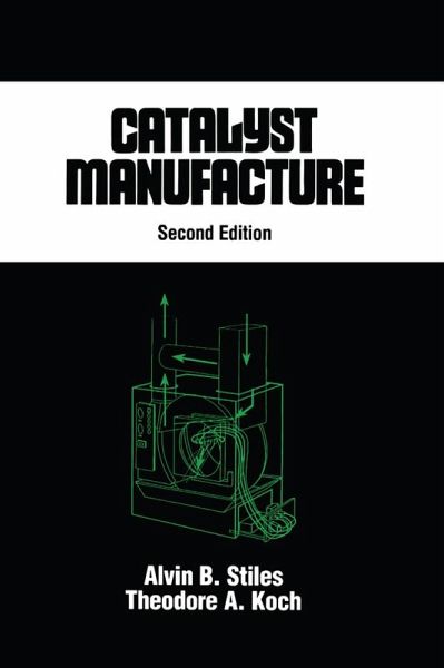 Catalyst Manufacture (eBook, ePUB) Catalyst Manufacture (eBook, ePUB)