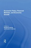 Economic Policy, Financial Markets, And Economic Growth (eBook, ePUB)