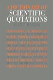 A Dictionary of Scientific Quotations (eBook, PDF) A Dictionary of Scientific Quotations (eBook, PDF)