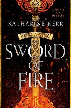 Sword of Fire (eBook, ePUB) - Kerr, Katharine