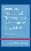 American Presidential Elections in a Comparative Perspective (eBook, ePUB)