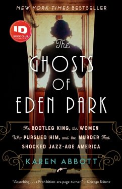 The Ghosts of Eden Park (eBook, ePUB) - Abbott, Karen