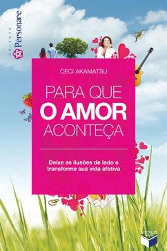 Cover Para que o amor aconteça (eBook, ePUB)