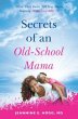 Secrets of an Old-School Mama (eBook,... - Bild 1