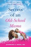 Secrets of an Old-School Mama (eBook, ePUB)