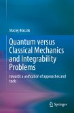 Quantum versus Classical Mechanics and Integrability Problems (eBook, PDF)