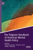 The Palgrave Handbook of American Mental Health Policy (eBook, PDF)