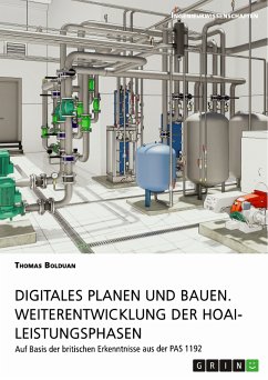 Digitales Planen und Bauen. Weiterentwicklung der HOAI-Leistungsphasen (eBook, PDF)
