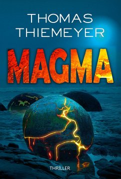 Magma (eBook, ePUB) - Thiemeyer, Thomas