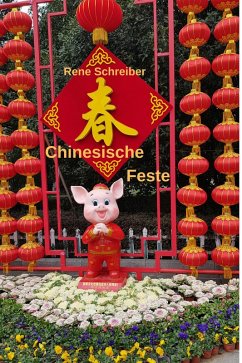 Chinesische Feste (eBook, ePUB) - Schreiber, Rene