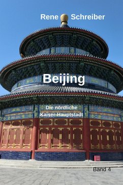 Beijing (eBook, ePUB) - Schreiber, Rene