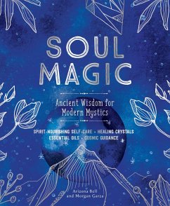 Soul Magic (eBook, ePUB) - Bell, Arizona; Garza, Morgan