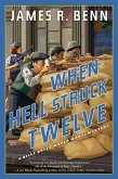 When Hell Struck Twelve (eBook, ePUB)