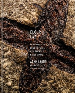 Flour Lab (eBook, ePUB) - Leonti, Adam; Parla, Katie