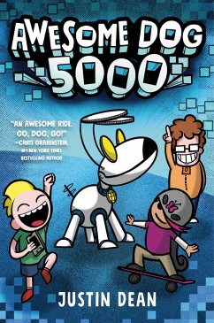 Awesome Dog 5000 (Book 1) (eBook, ePUB) - Dean, Justin