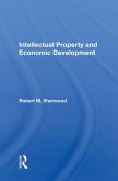 Intellectual Property And Economic Development (eBook, ePUB)