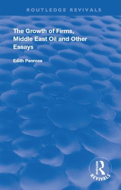 The Growth of Firms, Middle East Oil and Other Essays (eBook, ePUB) - Penrose, Edith