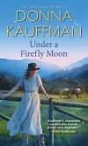 Under a Firefly Moon (eBook, ePUB)