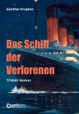 Das Schiff der Verlorenen (eBook, PDF)