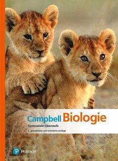 Campbell Biologie Gymnasiale Oberstufe (eBook, PDF) - Campbell, Neil A.; Reece, Jane B.; Urry, Lisa A.; Cain, Michael L.; Wasserman, Steven A.; Minorsky, Peter V.; Jackson, Robert B.