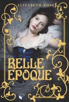 Belle Époque (eBook, ePUB) - Ross, Elizabeth