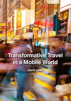 Transformative Travel in a Mobile World (eBook, ePUB) - Lean, Garth