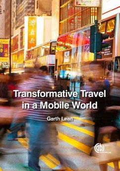 Transformative Travel in a Mobile World (eBook, ePUB) - Lean, Garth