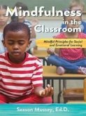 Mindfulness in the Classroom (eBook, ePUB)