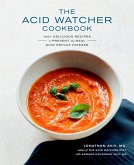 The Acid Watcher Cookbook (eBook, ePUB)