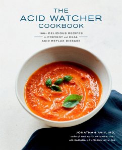 The Acid Watcher Cookbook (eBook, ePUB) - Aviv, Jonathan; Aviv, Samara Kaufmann