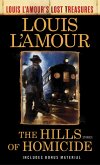 The Hills of Homicide (Louis L'Amour's Lost Treasures) (eBook, ePUB)