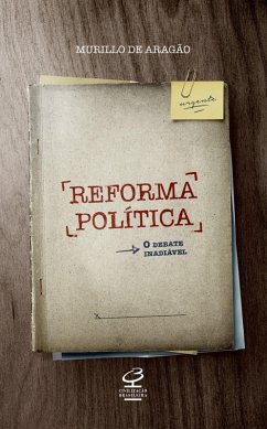 Reforma política (eBook, ePUB) - de Aragão, Murillo