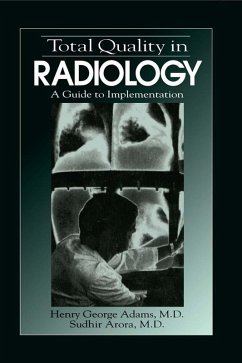 Total Quality in Radiology (eBook, PDF) Cover Total Quality in Radiology (eBook, PDF)