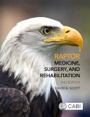 Raptor Medicine, Surgery, and Rehabilitation (eBook, ePUB)