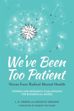 We've Been Too Patient (eBook, ePUB)