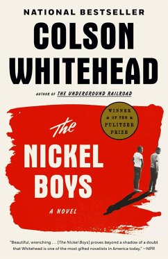 The Nickel Boys (Winner 2020 Pulitzer Prize for Fiction) (eBook, ePUB) - Whitehead, Colson