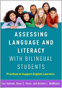 Assessing Language and Literacy with Bilingual Students (eBook, ePUB) - Helman, Lori; Ittner, Anne C.; McMaster, Kristen L.