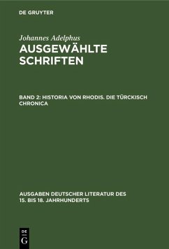 Historia von Rhodis. Die Türckisch Chronica (eBook, PDF) - Adelphus, Johannes
